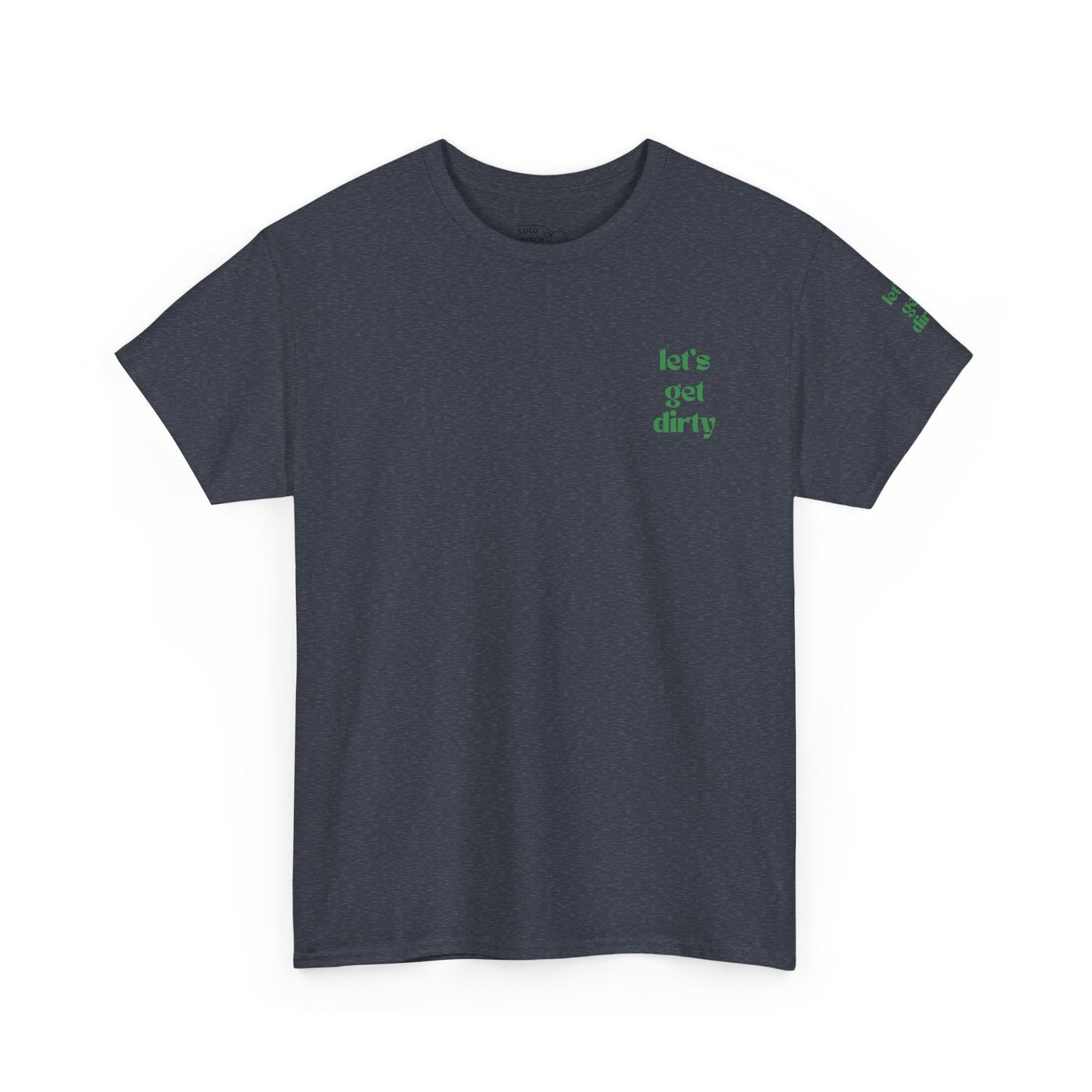 Hummingbird Farms Gardening Club Tee - 'Let's Get Dirty' Unisex Tee