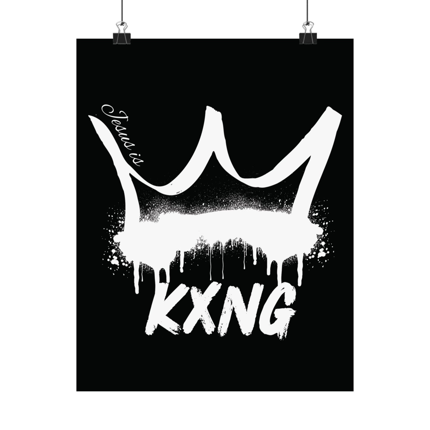 Jesus is KXNG Matte Poster