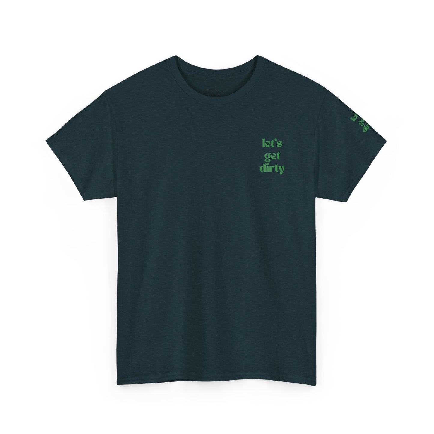Hummingbird Farms Gardening Club Tee - 'Let's Get Dirty' Unisex Tee