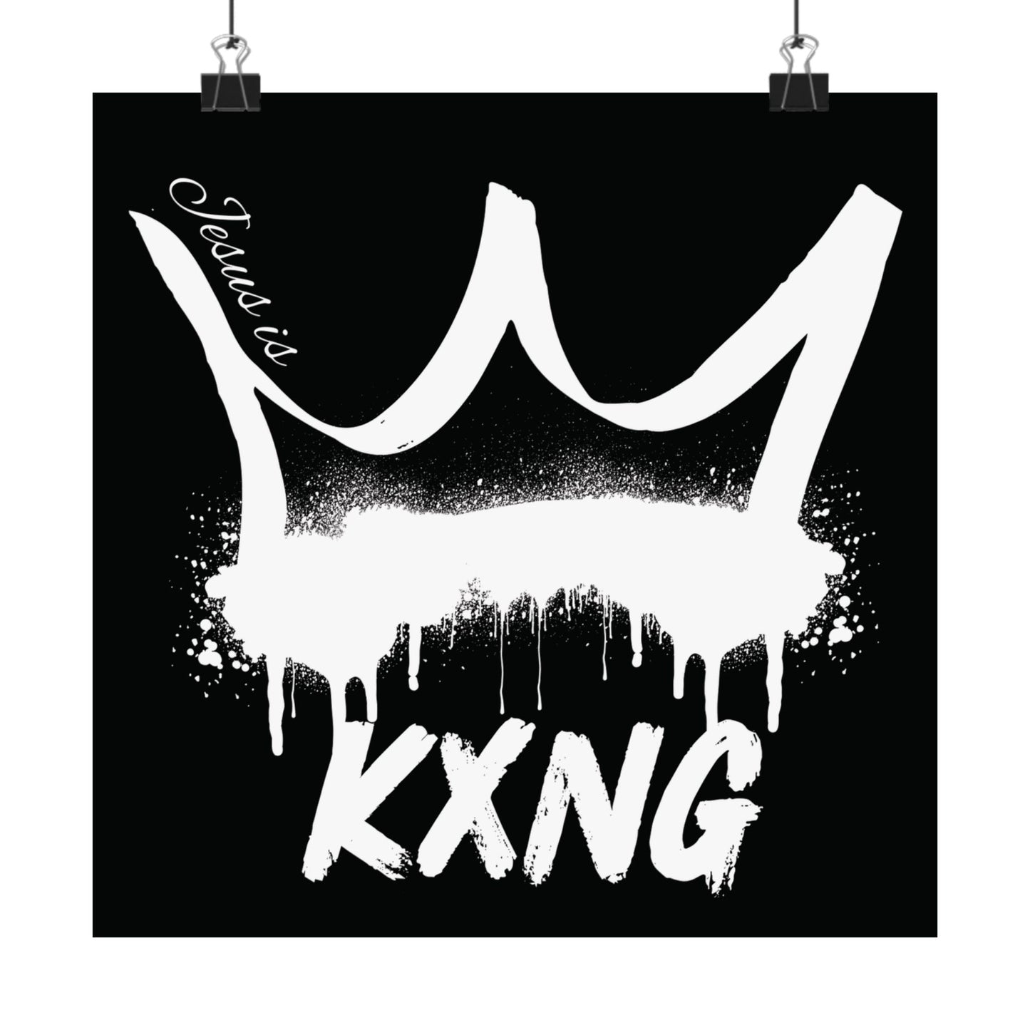 Jesus is KXNG Matte Poster