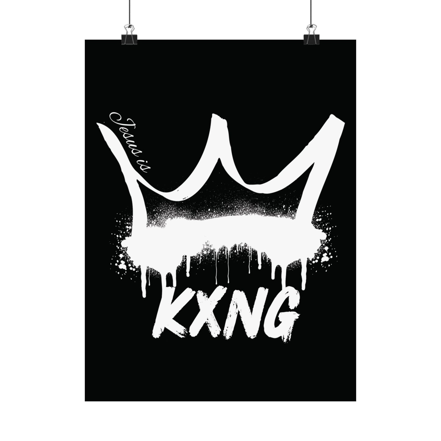 Jesus is KXNG Matte Poster