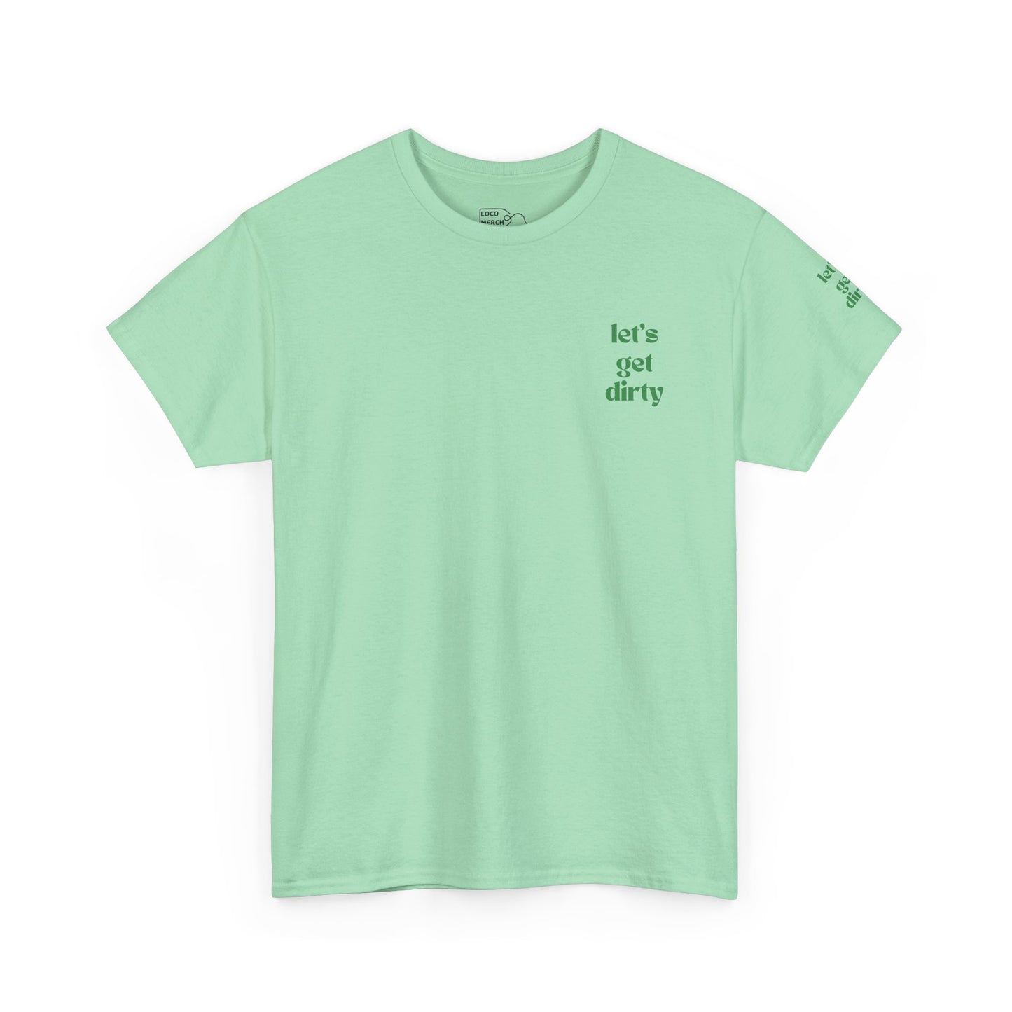 Hummingbird Farms Gardening Club Tee - 'Let's Get Dirty' Unisex Tee