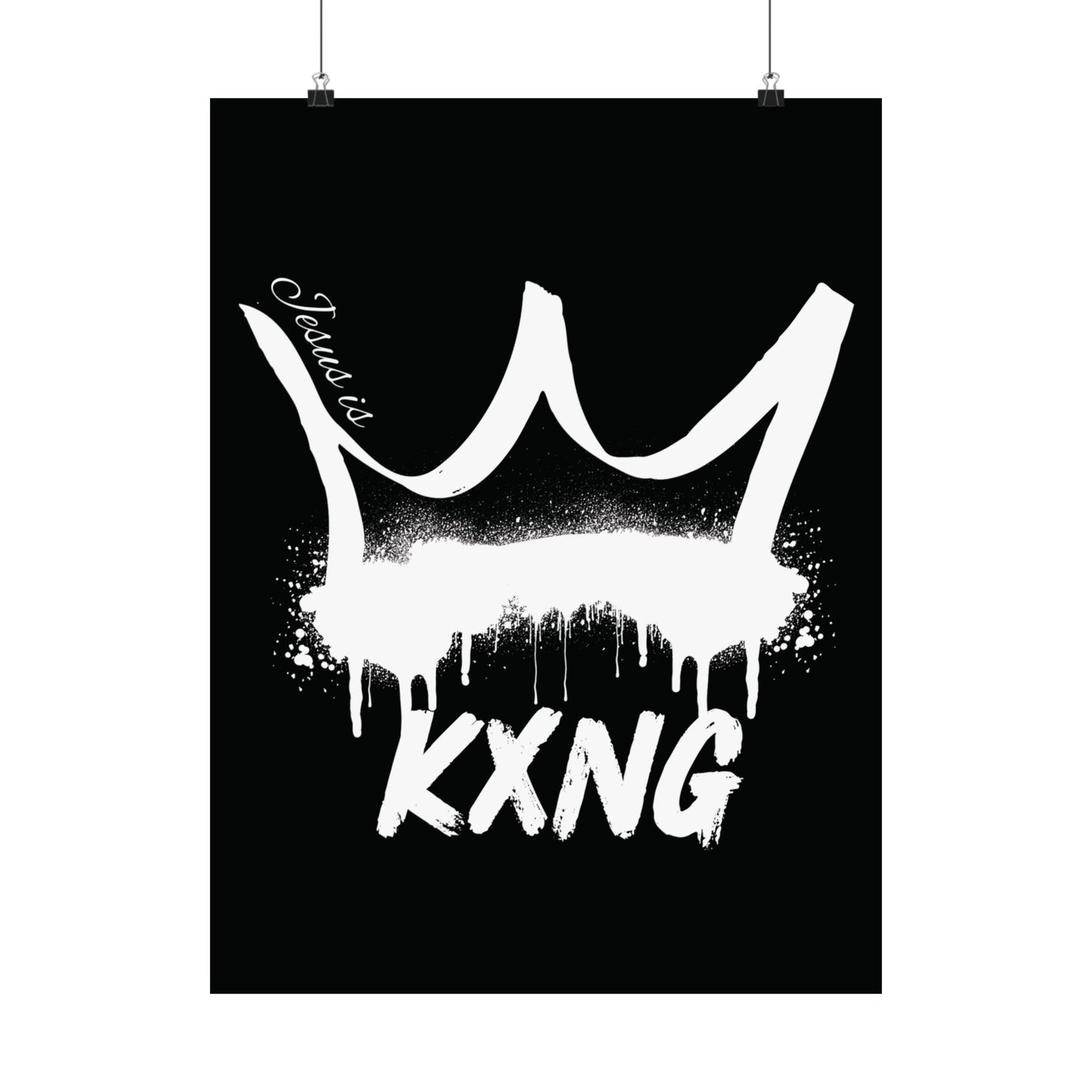 Jesus is KXNG Matte Poster