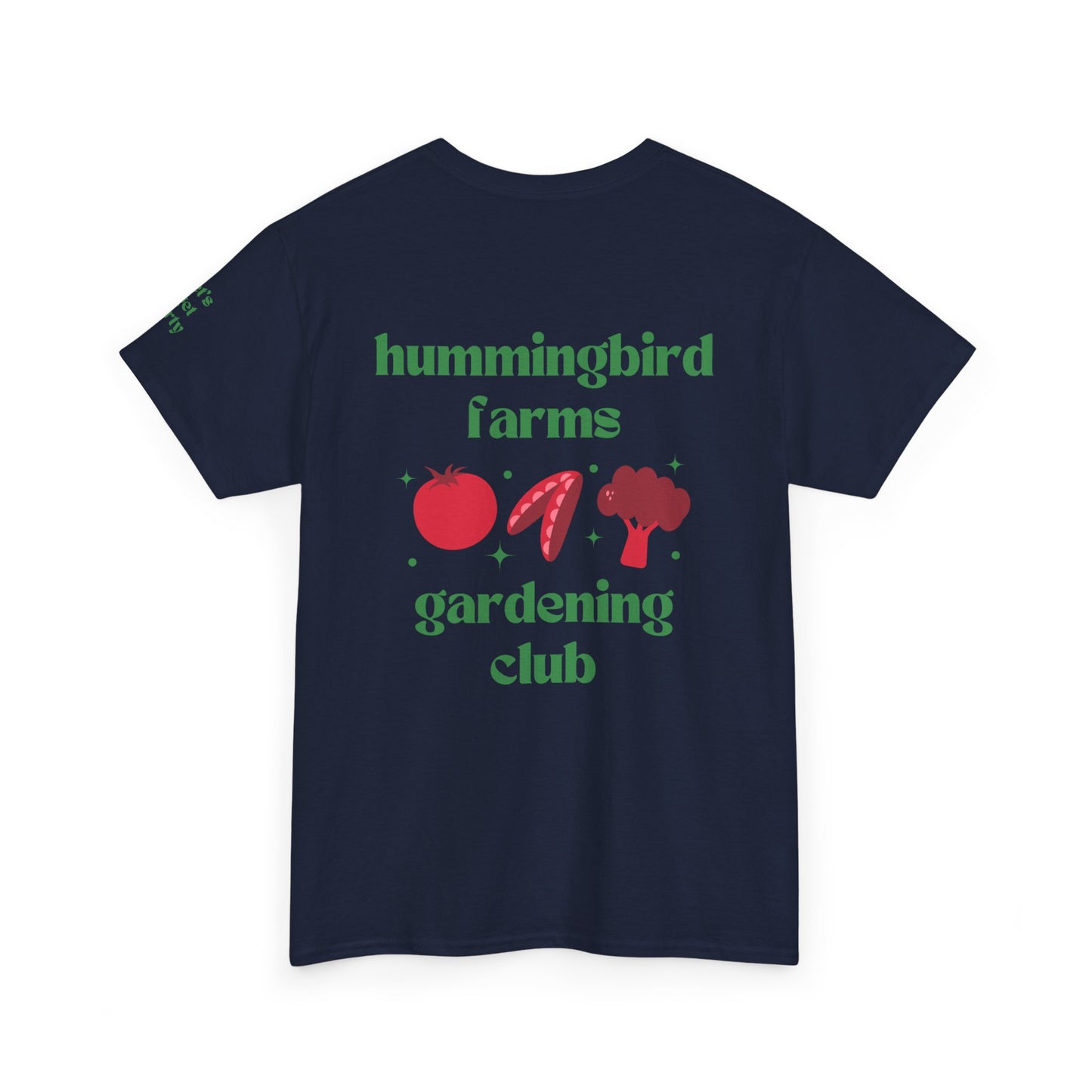 Hummingbird Farms Gardening Club Tee - 'Let's Get Dirty' Unisex Tee