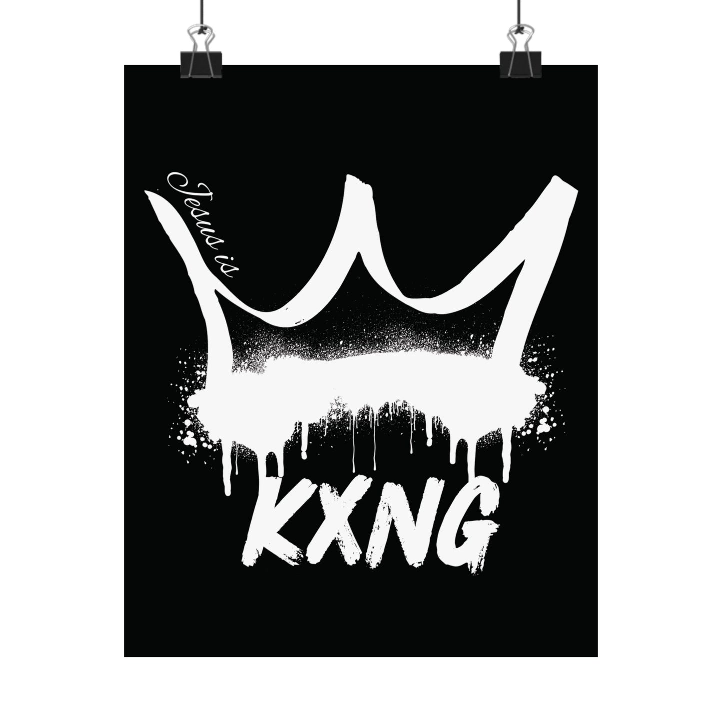 Jesus is KXNG Matte Poster