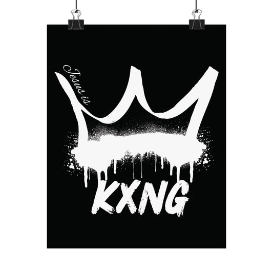 Jesus is KXNG Matte Poster
