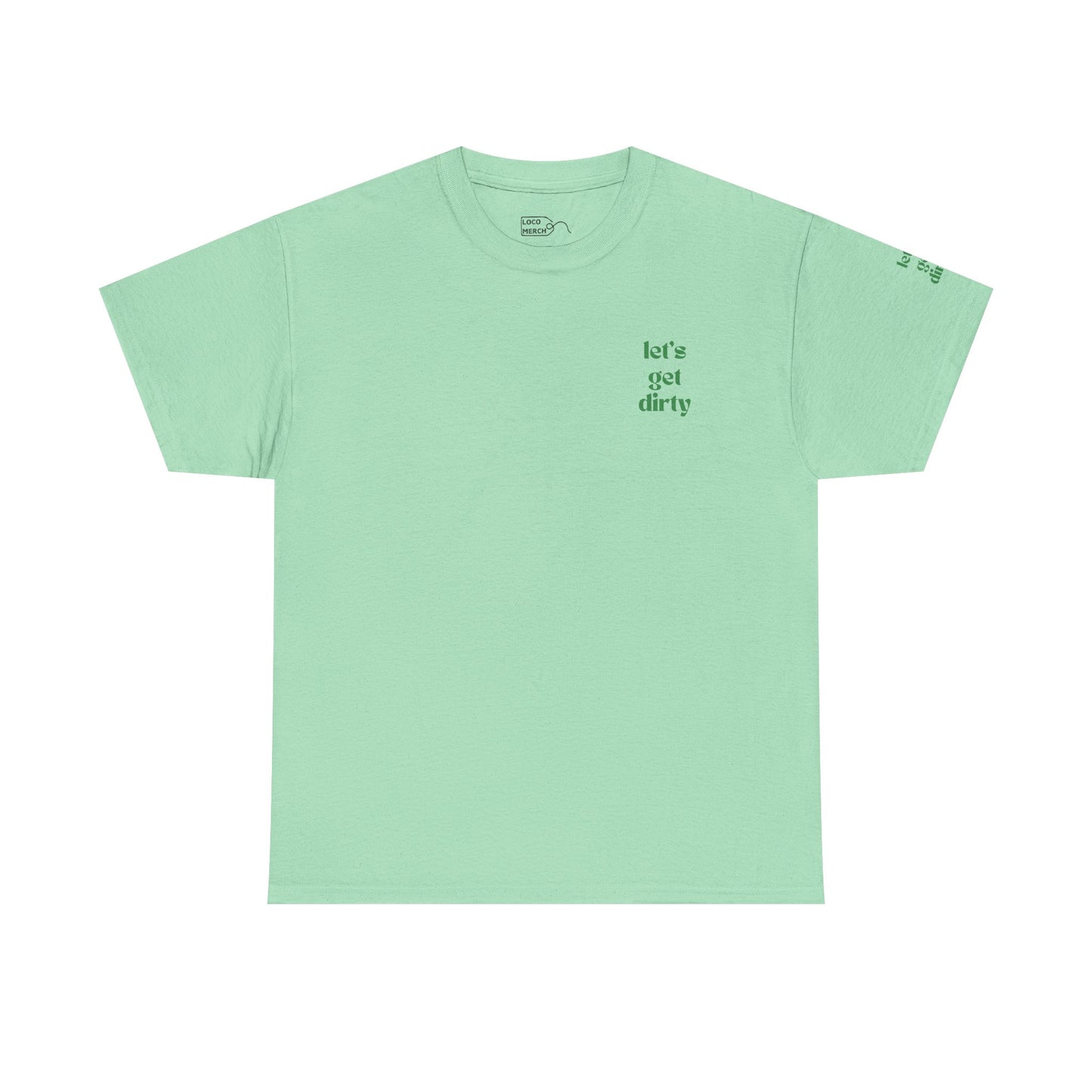 Hummingbird Farms Gardening Club Tee - 'Let's Get Dirty' Unisex Tee