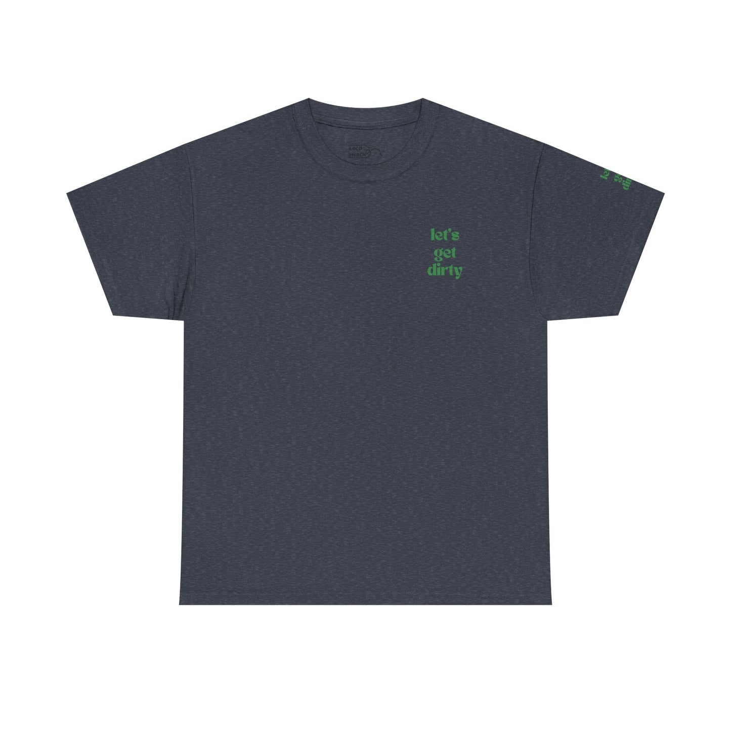Hummingbird Farms Gardening Club Tee - 'Let's Get Dirty' Unisex Tee