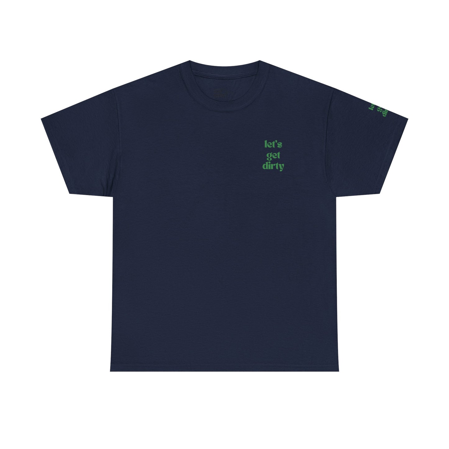 Hummingbird Farms Gardening Club Tee - 'Let's Get Dirty' Unisex Tee